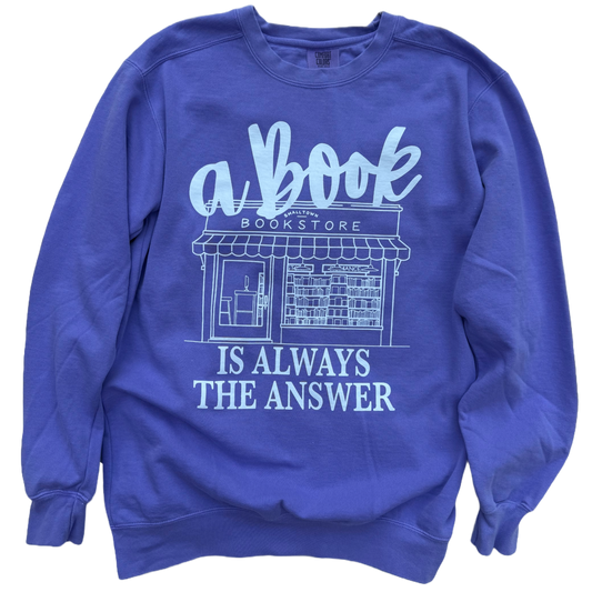 A Book is Always the Answer | Sweatshirt